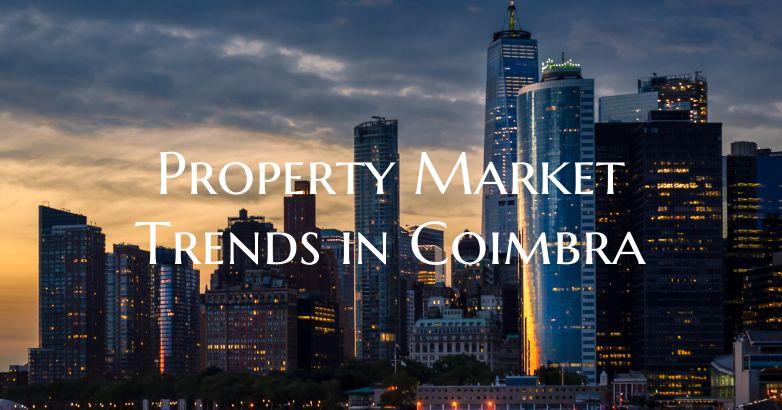 Property Market Trends in Coimbra