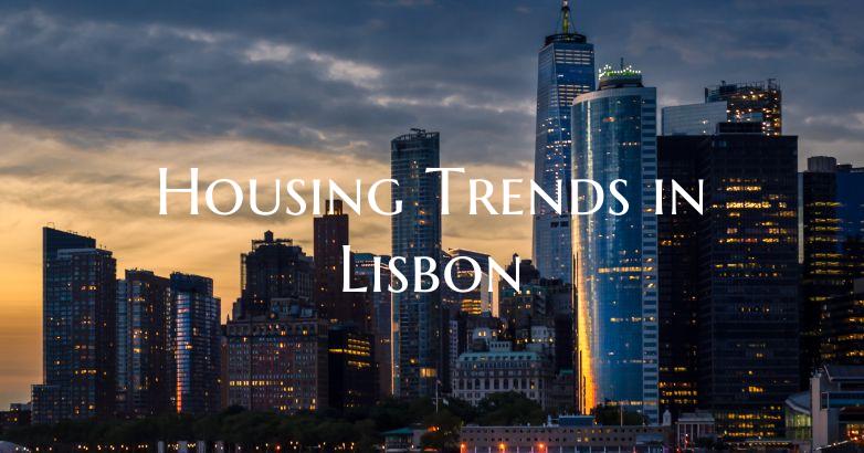 Housing Trends in Lisbon