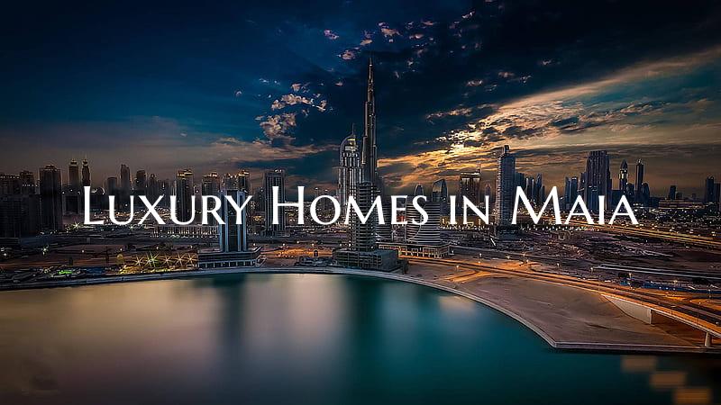 Luxury Homes in Maia