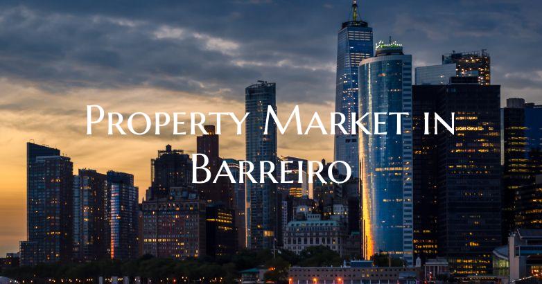 Property Market in Barreiro